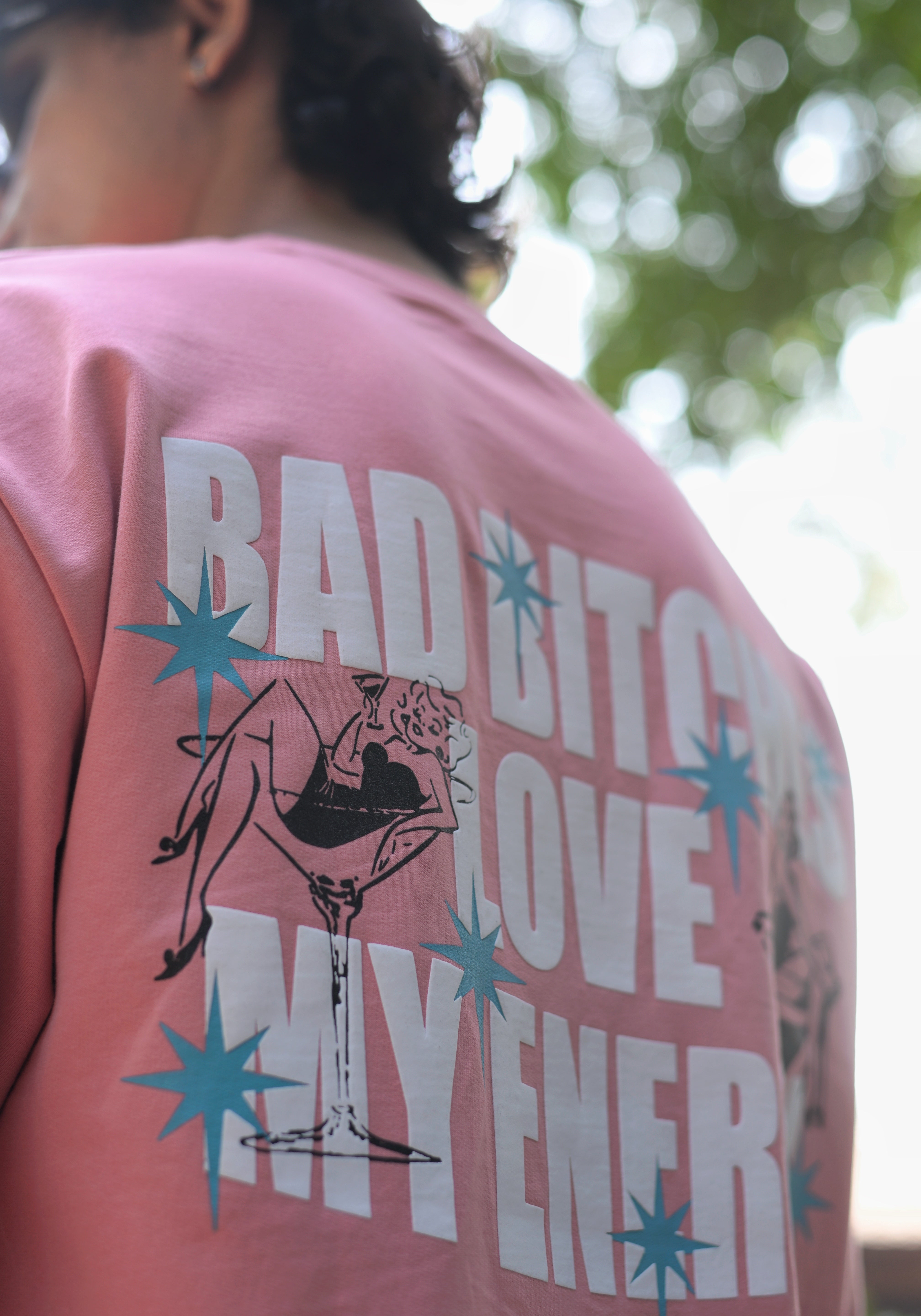 BAD BITCHES T-SHIRT